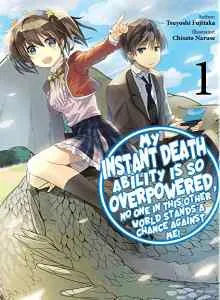 Sokushi Cheat ga Saikyou Sugite, Isekai no Yatsura ga Marude Aite ni Naranai n desu ga