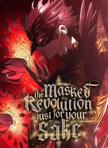 The Masked Revolution is Just for Your Sake