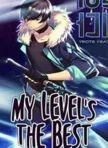 My Level's the Best